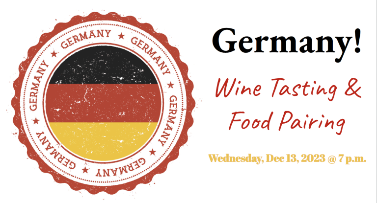 Wine Tasting & Dinner: Germany!