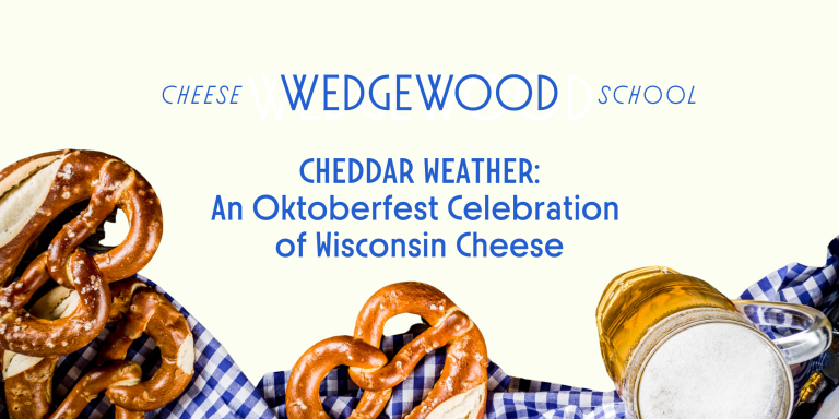 Cheddar Weather: An Oktoberfest Celebration of Wisconsin Cheese